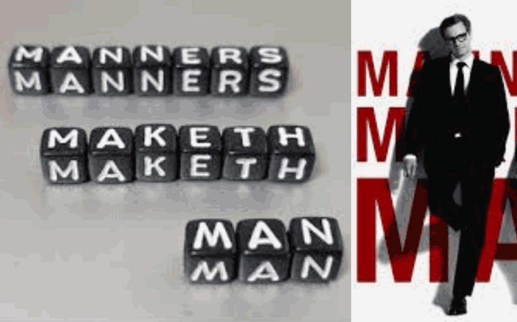 Manners Maketh Man: Navigating Modern Society with Grace